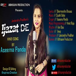 Ijazat De - A New Hindi Song By Asima Panda Ijazat De - A New Hindi Song By Asima Panda